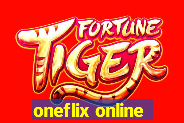 oneflix online