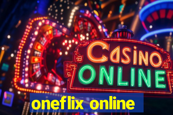 oneflix online