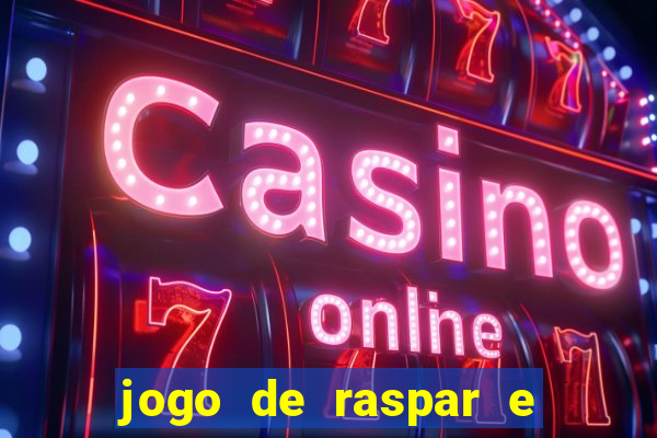 jogo de raspar e ganhar dinheiro de verdade