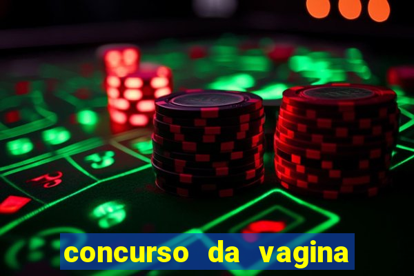 concurso da vagina mais bonita do brasil