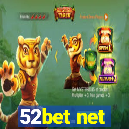 52bet net