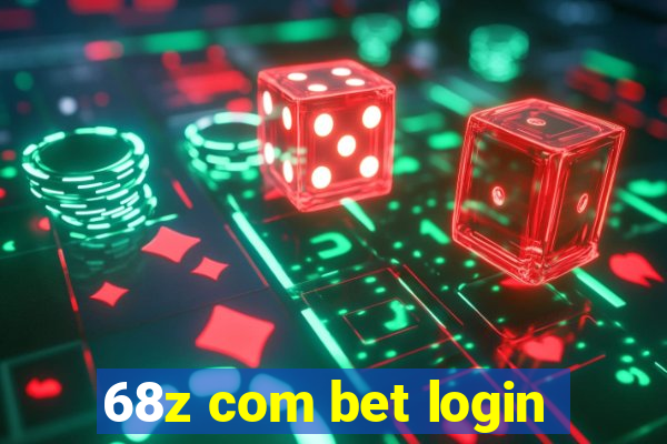 68z com bet login