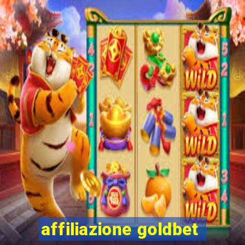 affiliazione goldbet