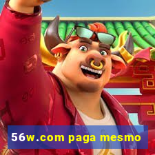 56w.com paga mesmo