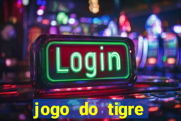 jogo do tigre deposito de 3 reais