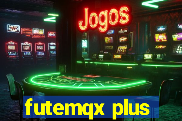 futemqx plus