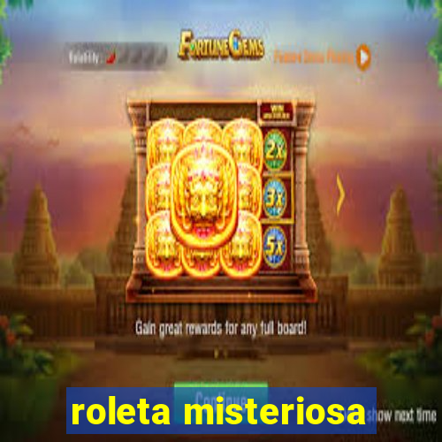 roleta misteriosa