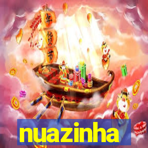 nuazinha