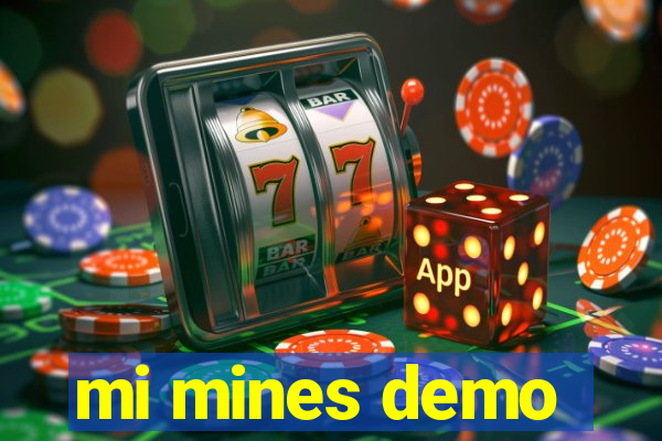 mi mines demo