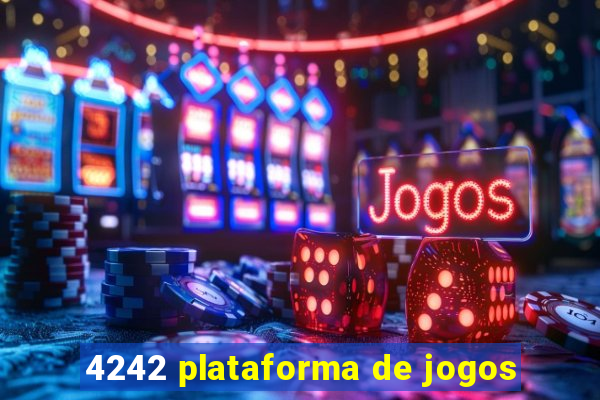 4242 plataforma de jogos