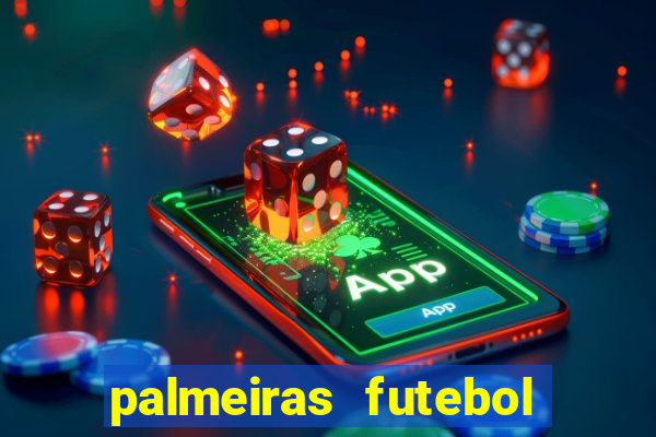 palmeiras futebol play hd