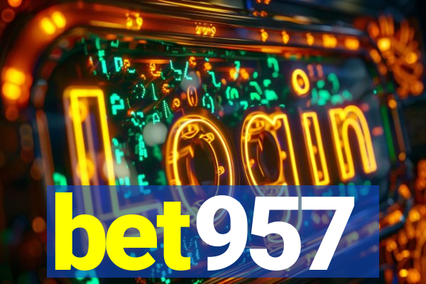 bet957