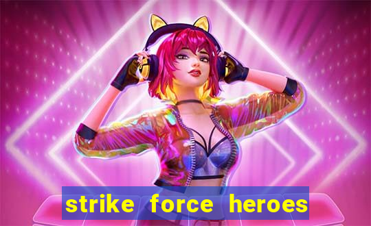 strike force heroes 2 hacked