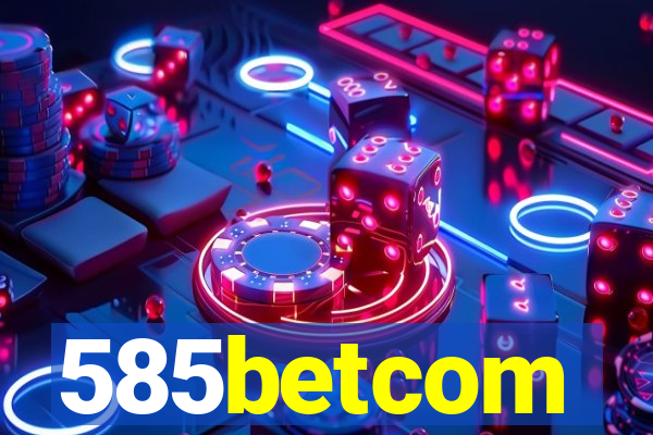 585betcom