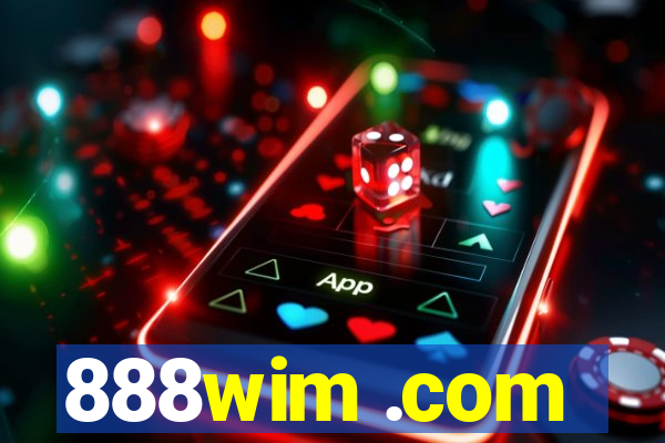 888wim .com