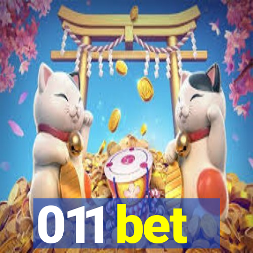 011 bet