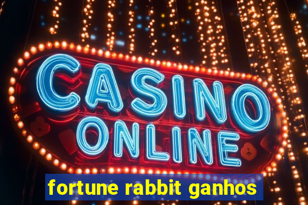 fortune rabbit ganhos