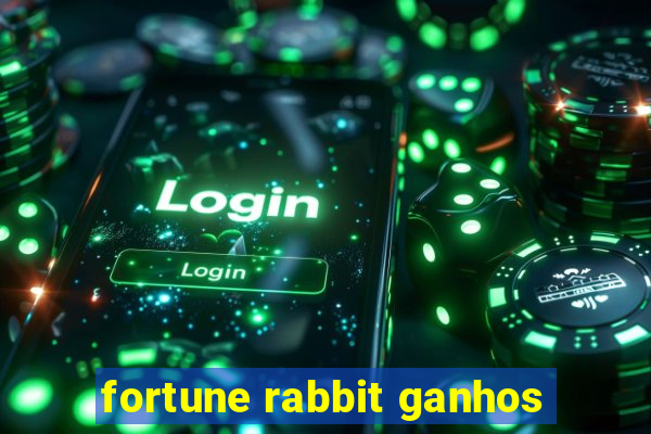 fortune rabbit ganhos