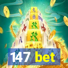 147 bet