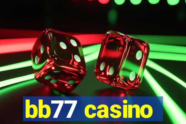 bb77 casino