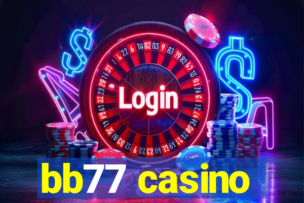 bb77 casino