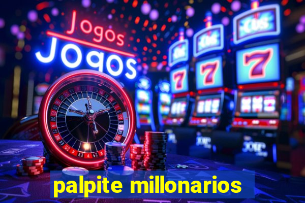 palpite millonarios