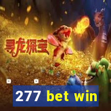 277 bet win