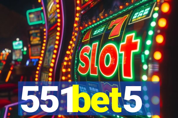 551bet5