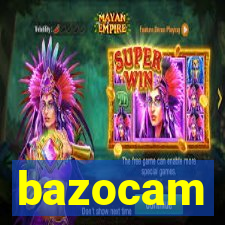 bazocam