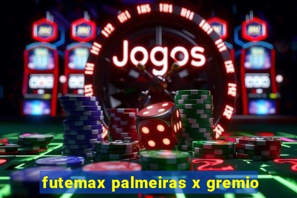 futemax palmeiras x gremio