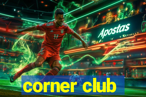 corner club