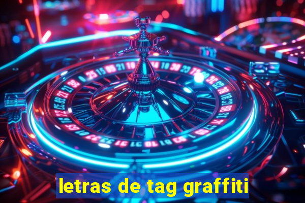 letras de tag graffiti