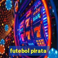 futebol pirata