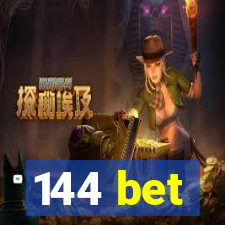 144 bet