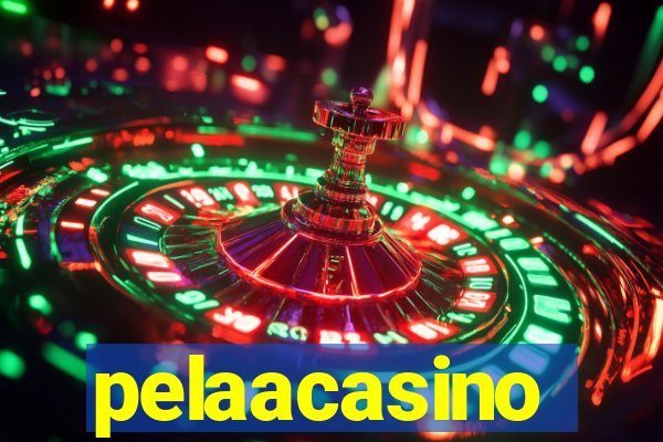 pelaacasino