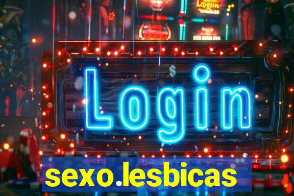 sexo.lesbicas