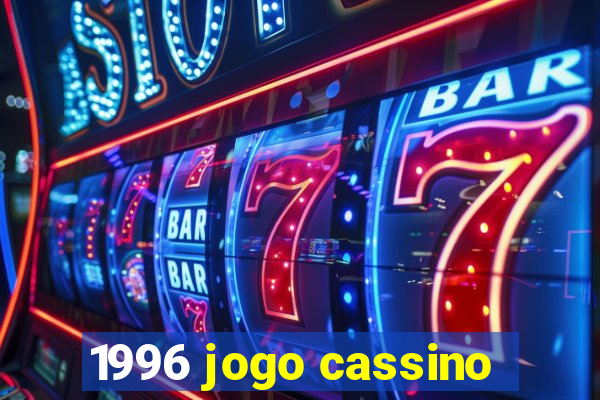 1996 jogo cassino