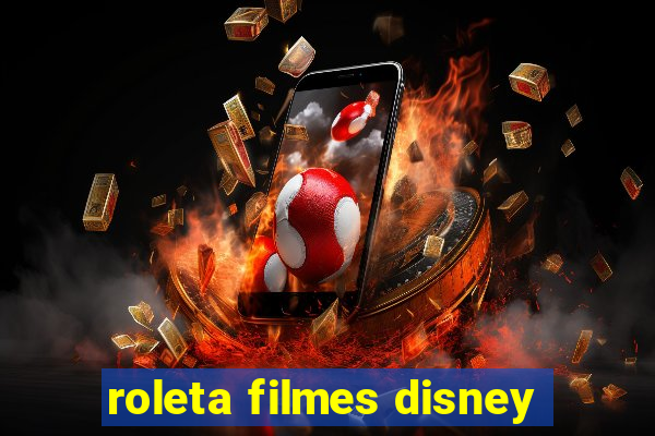 roleta filmes disney