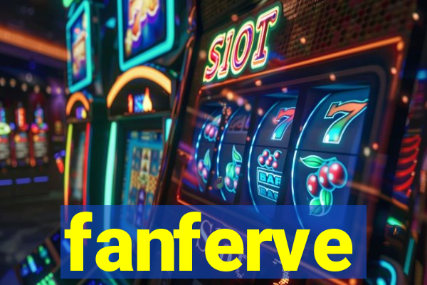 fanferve