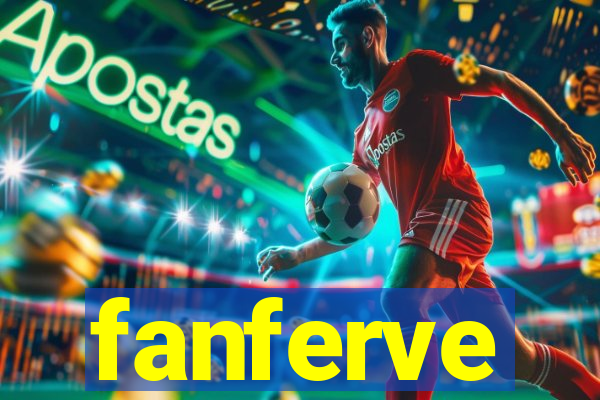 fanferve