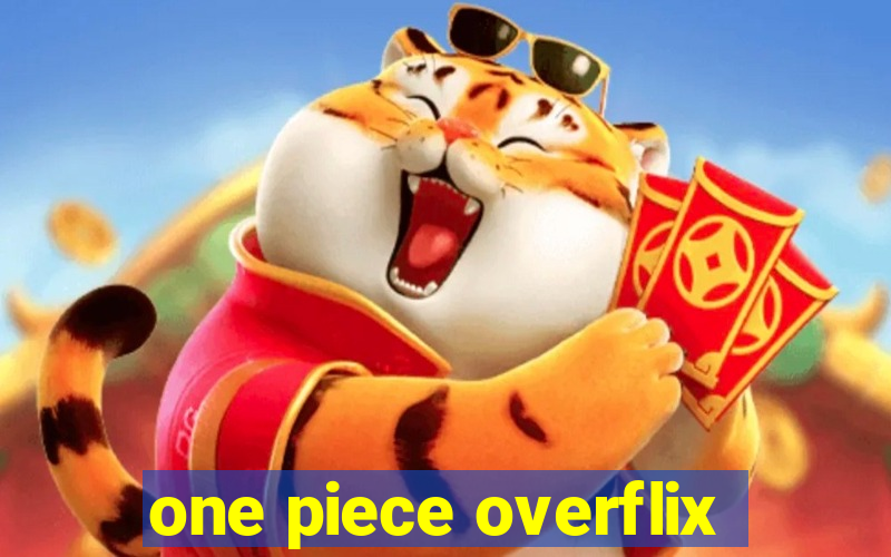 one piece overflix