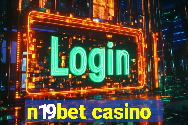 n19bet casino