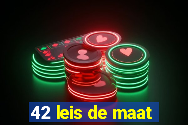 42 leis de maat