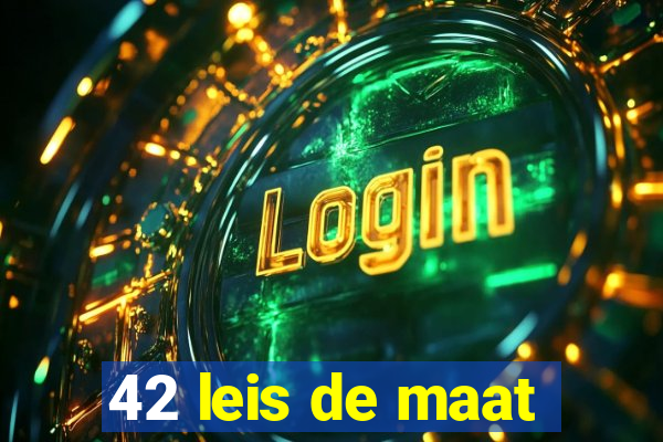 42 leis de maat