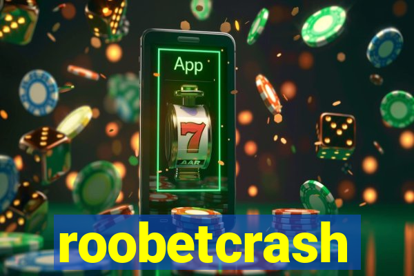 roobetcrash