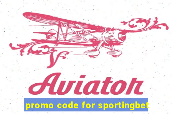 promo code for sportingbet