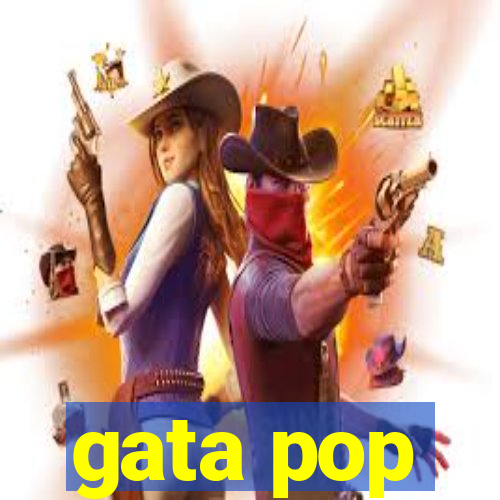 gata pop