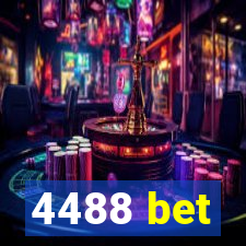 4488 bet