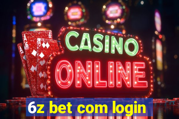 6z bet com login