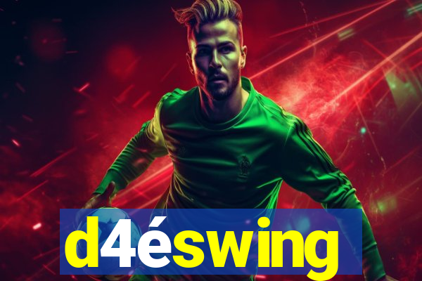 d4éswing